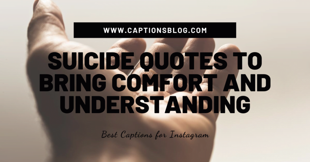 Suicide quotes to bring comfort and understanding
