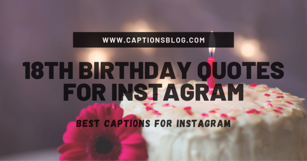 18th Birthday Quotes for Instagram