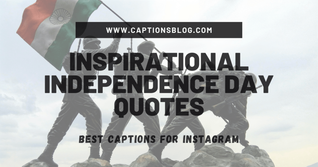 Inspirational Independence Day Quotes