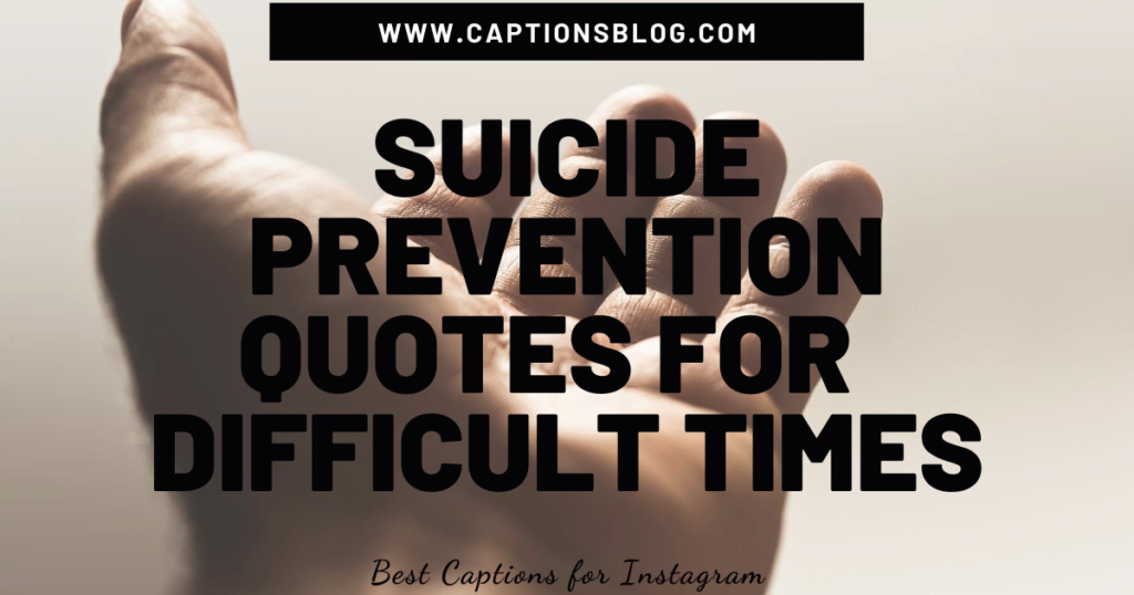 Suicide quotes to bring insight and comfort during difficult times