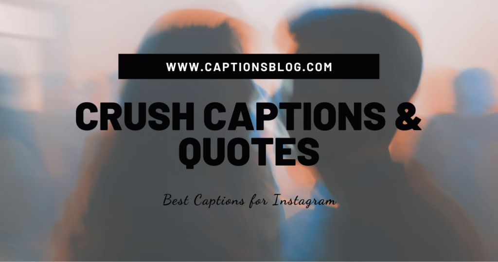 Crush-Captions-Quotes