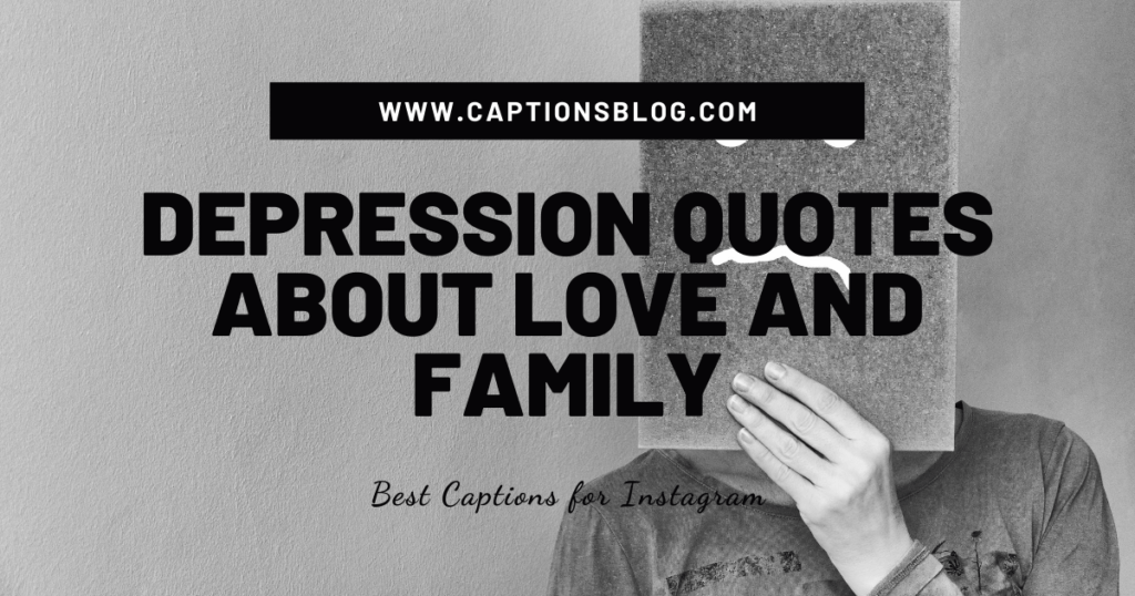 Depression quotes about love and family