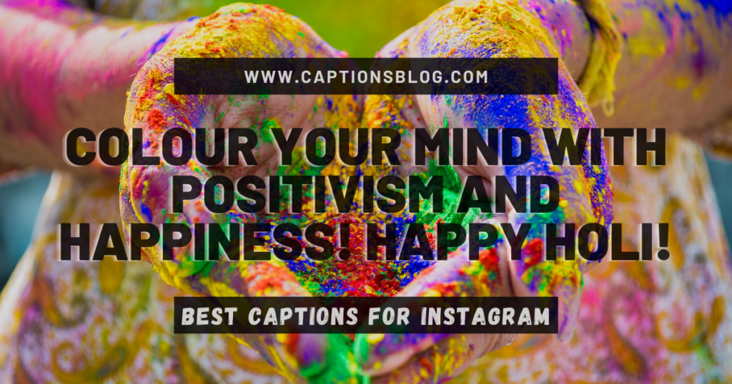 Colour your mind with positivism and happiness! Happy Holi!